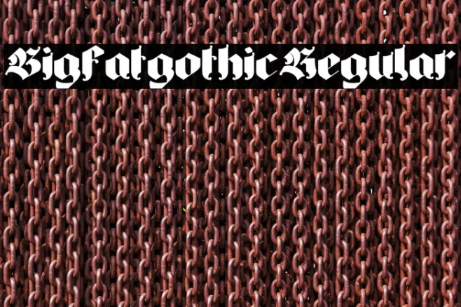 Bigfat gothic Regular Example 1