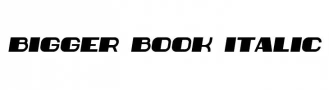 Bigger Book Italic  baixar fontes gratis