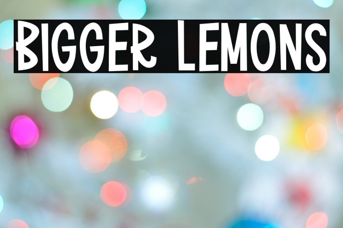 Bigger Lemons Font examples