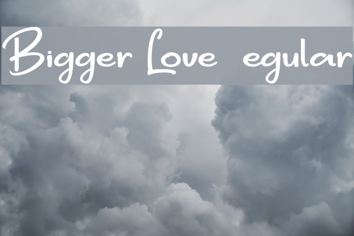 Bigger Love DEMO Regular Font examples