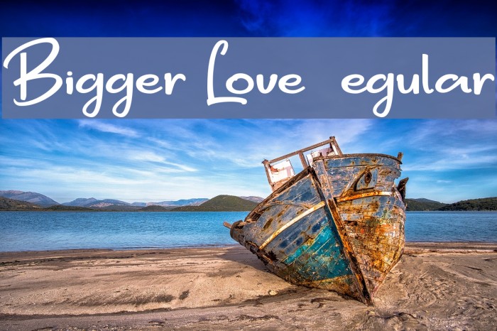 Bigger Love DEMO Regular Font examples