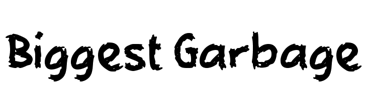 Biggest Garbage  Free Fonts Download