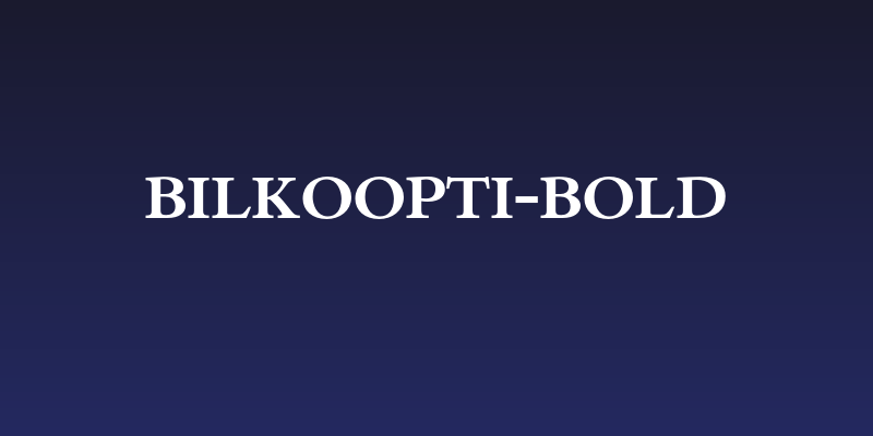 BilkoOpti-Bold Social Header