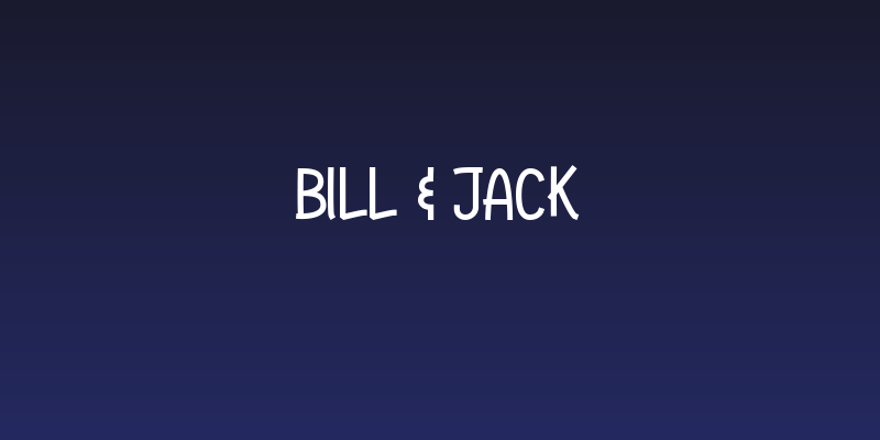 Bill & Jack Social Header