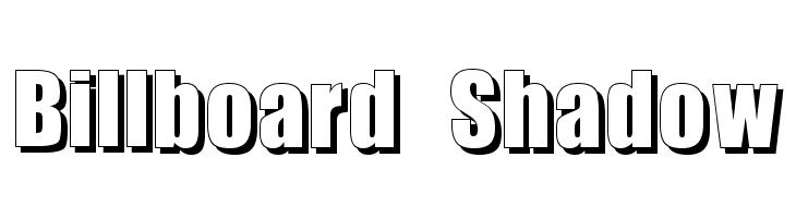 Billboard Shadow Font