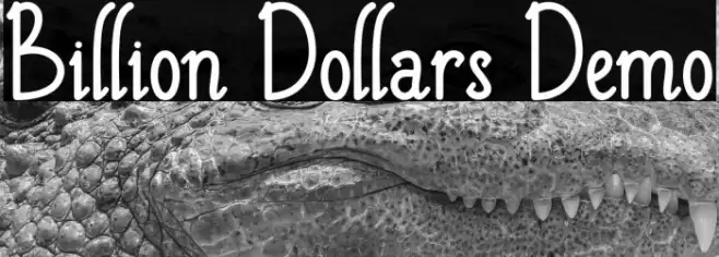 Billion Dollars Demo Font examples