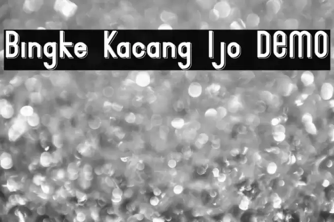Bingke Kacang Ijo DEMO Font examples