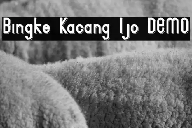 Bingke Kacang Ijo DEMO Font examples