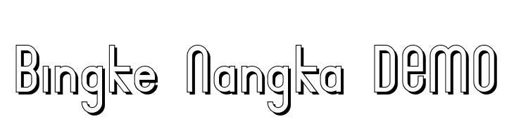 Bingke Nangka DEMO  नि: शुल्क फ़ॉन्ट्स डाउनलोड
