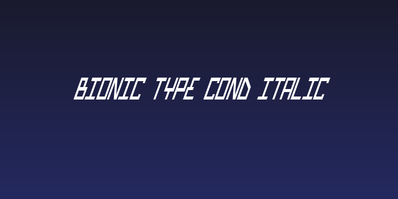 Bionic Type Cond Italic Social Header