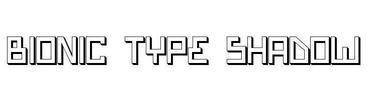 Bionic Type Shadow Font