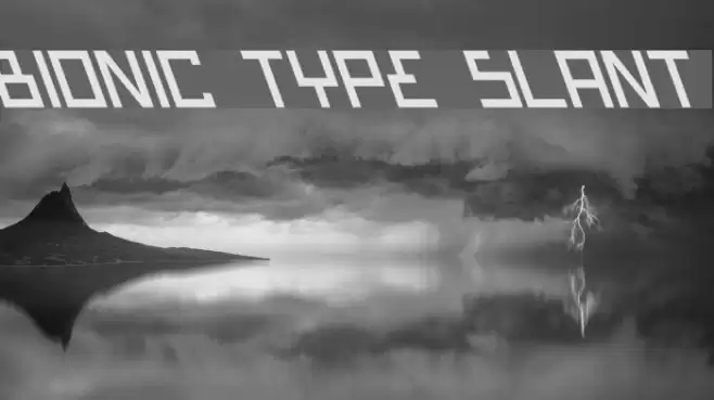 Bionic Type Slant Шрифта examples