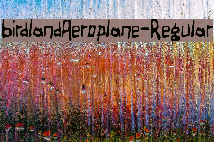 BirdlandAeroplane-Regular Font examples