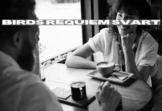 Birds Requiem Svart Font examples