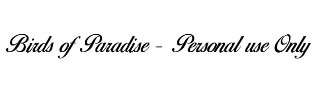 Birds of Paradise - Personal use Only  Frei Schriftart Herunterladen