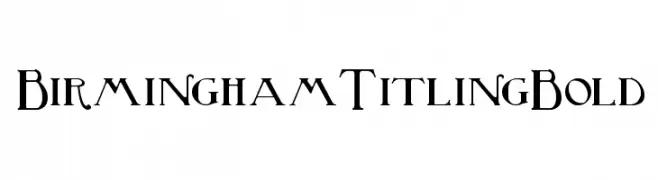 BirminghamTitlingBold  Frei Schriftart Herunterladen