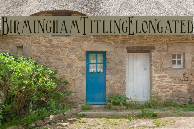 BirminghamTitlingElongated Example 3
