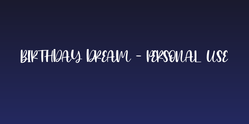 Birthday Dream - Personal Use Social Header