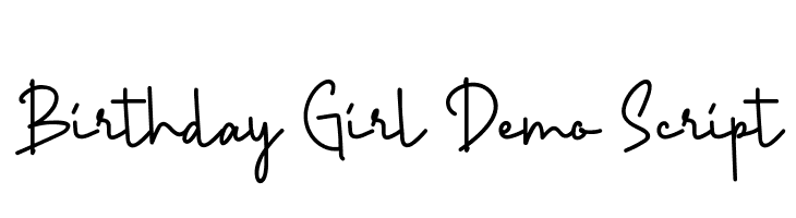 Birthday Girl Demo Script  フリーフォントのダウンロード