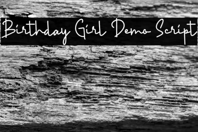 Birthday Girl Demo Script Font examples