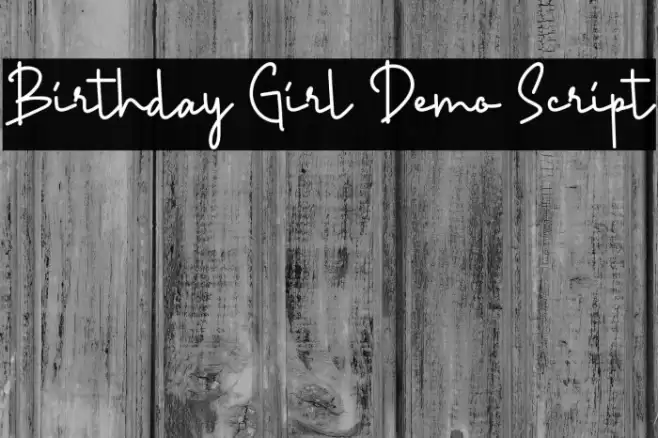 Birthday Girl Demo Script Font examples
