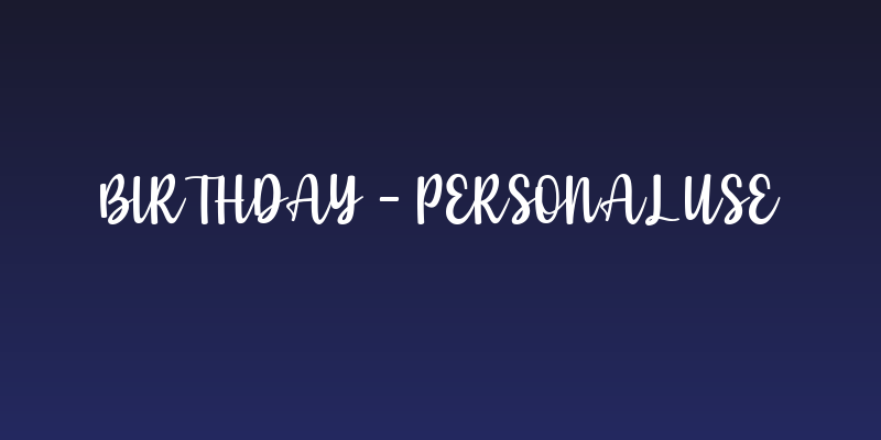 Birthday - Personal Use Social Header