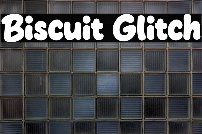 Biscuit Glitch Example 2