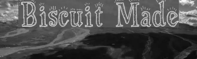 Biscuit Made Font examples