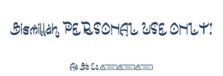 Bismillah PERSONAL USE ONLY! Font Preview