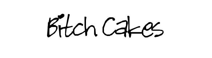 Bitch Cakes Font