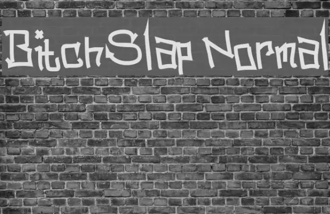 BitchSlap Normal خط examples