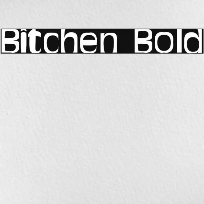 Bitchen Bold Font examples