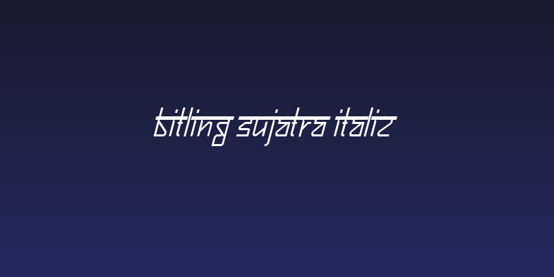 Bitling sujatra Italic Social Header