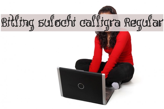 Bitling sulochi calligra Regular Font examples