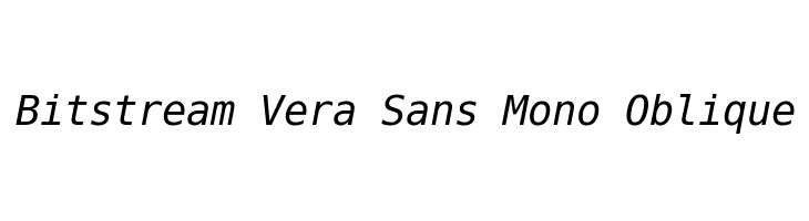 Bitstream Vera Sans Mono Oblique Font