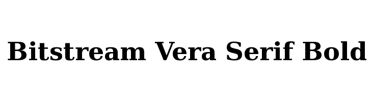 Bitstream Vera Serif Bold Font