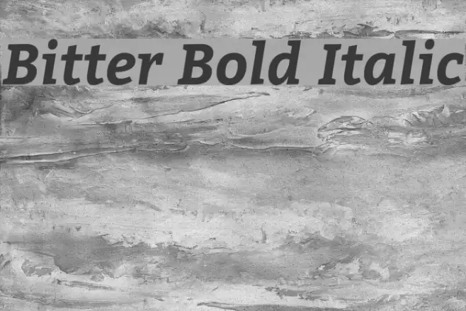 Bitter Bold Italic Caratteri examples