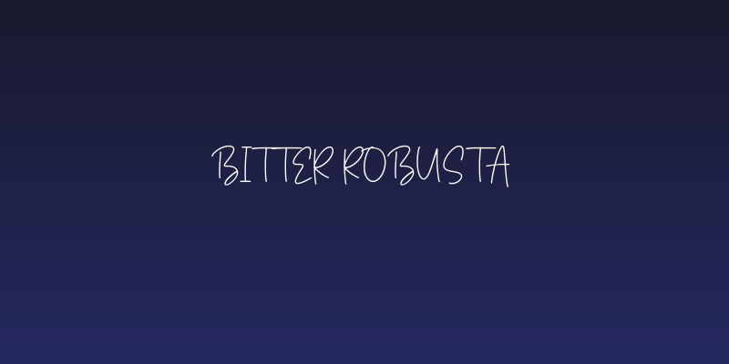 Bitter Robusta Social Header