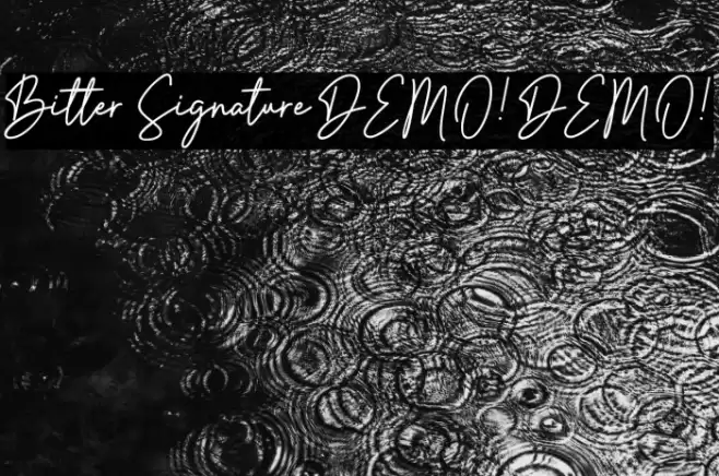 Bitter Signature DEMO! DEMO! خط examples