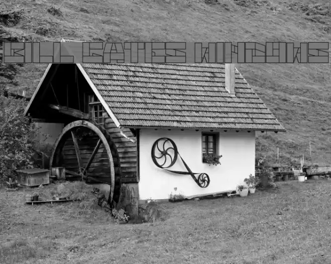 bill gates windows Font examples