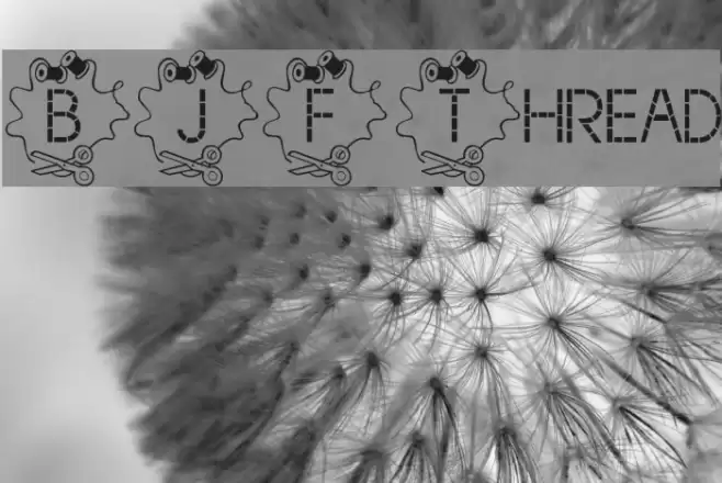 BJF Thread Font examples