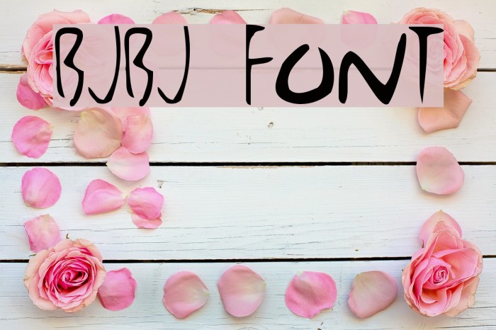 BjBj Font examples