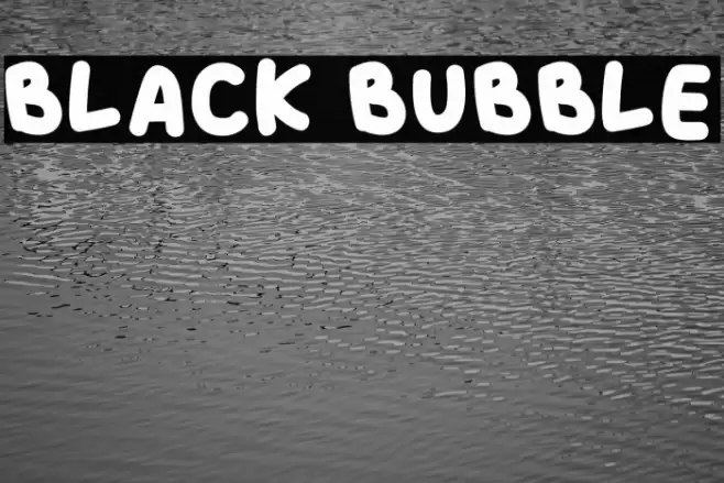 BLACK BUBBLE Font examples