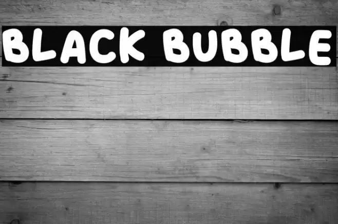 BLACK BUBBLE Font examples
