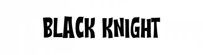 BLACK KNIGHT Fonte