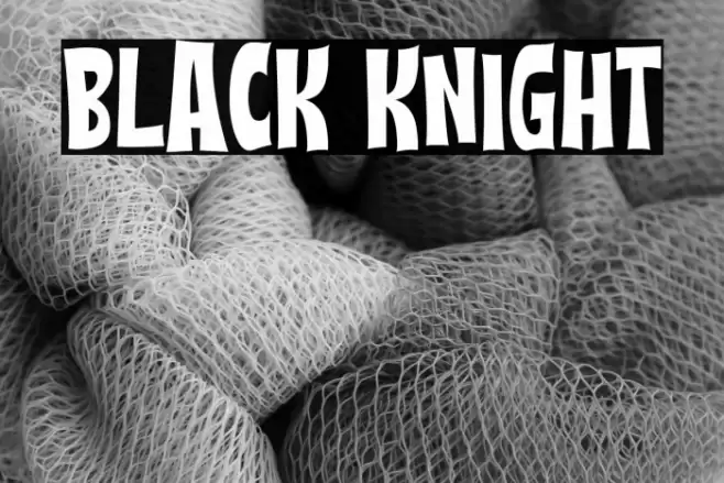 BLACK KNIGHT Fonte examples