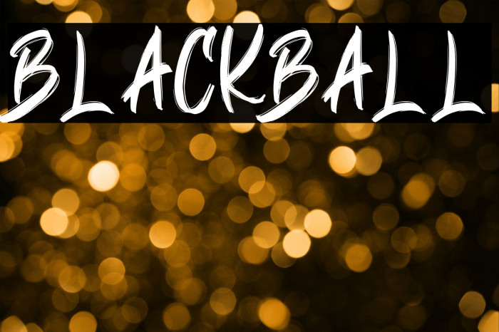 BLACKBALL Schriftart examples