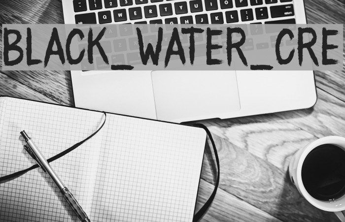 BLACK_WATER_CRE Example 1