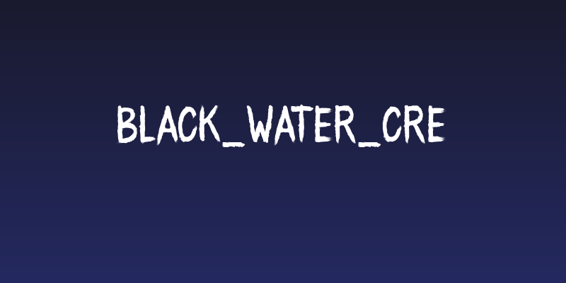 BLACK_WATER_CRE Social Header