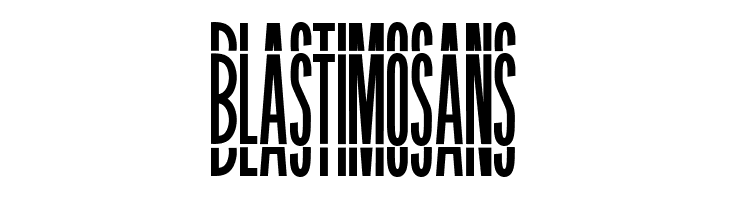 BLASTIMOSANS Font